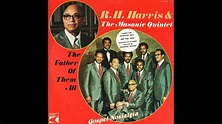 "He Never Left Me Alone" (1976) R. H. Harris & The Masonic Quintet ...