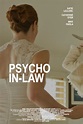 Psycho In-Law (TV Movie 2017) - IMDb