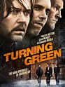 Turning Green (2005) - IMDb