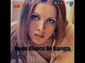 Vuelo Blanco De Gaviota ANA BELEN - 1979 - HQ - YouTube