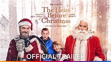 The Heist Before Christmas | Official Trailer - YouTube