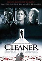Cleaner (2007) - FilmAffinity