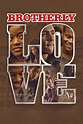 Brotherly Love (2015) — The Movie Database (TMDB)