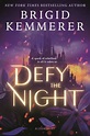 Defy the Night by Brigid Kemmerer, Paperback | Barnes & Noble®