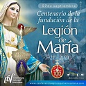 Legión de María en el mundo: 100 años de labor apostólica