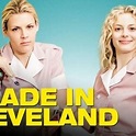 Made In Cleveland (2013) - Rotten Tomatoes