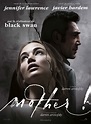 Mother! - film 2017 - AlloCiné