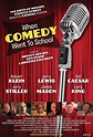 When Comedy Went to School : Mega Sized Movie Poster Image - IMP Awards