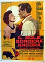 "SOLE SORGERA ANCORA, IL" MOVIE POSTER - "THE SUN ALSO RISES" MOVIE POSTER