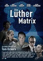 Die Luther Matrix | Cinestar