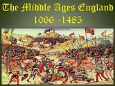 PPT - The Middle Ages England 1066 -1485 PowerPoint Presentation, free ...
