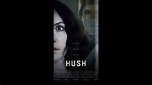 Hush PELICULA COMPLETA EN ESPAÑOL LATINO. SUSPENSO - YouTube