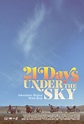 21 Days under the Sky (Movie, 2016) - MovieMeter.com