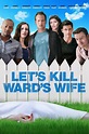 Let's Kill Ward's Wife - Movies on Google Play