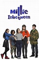 Millie Inbetween (TV Series 2014– ) - IMDb