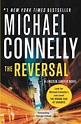 The Reversal by Michael Connelly | Hachette Book Group