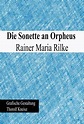 [PDF] Die Sonette an Orpheus - Rainer Maria Rilke by Thorolf Kneisz ...