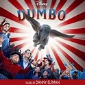 Danny Elfman, Dumbo (Original Motion Picture Soundtrack) in High ...