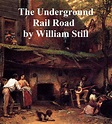 The Underground Railroad by William Still, Paperback | Barnes & Noble®