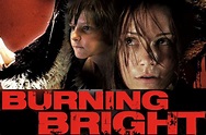 Burning Bright (2010) - Grave Reviews - Horror Movie Reviews