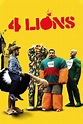 Watch Four Lions Online | 2010 Movie | Yidio