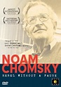 Noam Chomsky: Rebel Without a Pause (2003) - FilmAffinity