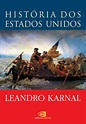 História dos Estados Unidos: Das origens ao século XXI | Amazon.com.br