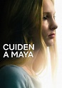 Take Care of Maya - película: Ver online en español