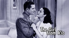 Watch The Girl from Rio (1939) Full Movie Free Online - Plex