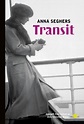 EN MODERN KLASSIKER – ANNA SEGHERS: TRANSIT | EN TRAVE BÖCKER