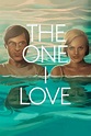 The One I Love (2014) — The Movie Database (TMDB)
