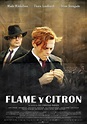 Flame y Citron - Película 2008 - SensaCine.com