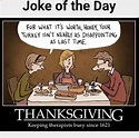 Pin by Kat on Joke of the day | Funny thanksgiving pictures ...