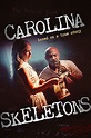 Carolina Skeletons Pictures - Rotten Tomatoes