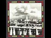 Under The Bridge Vocals Master Track - YouTube