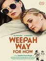 Ver Weepah Way for Now (2015) online