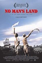 No Man's Land - Terra di nessuno - Film (2001) - MYmovies.it