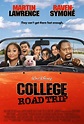 College Road Trip : Extra Large Movie Poster Image - IMP Awards