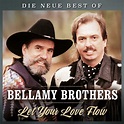 The Bellamy Brothers - Let your love flow - Die neue Best of: lyrics en ...