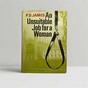 P.D. James - An Unsuitable Job For A Woman - First UK Edition 1972