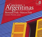 Bernarda Fink Marcos Fink: Canciones Argentinas [CD], Bernarda Fink ...