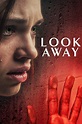 Look Away (2018) - Posters — The Movie Database (TMDB)