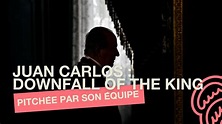 La série JUAN CARLOS : DOWNFALL OF THE KING pitchée par Christian Beetz ...
