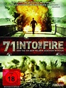 71 - Into the Fire - Film 2010 - FILMSTARTS.de