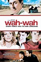Wah-Wah (2005) — The Movie Database (TMDB)