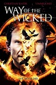 Way of the Wicked (2014) | The Poster Database (TPDb)