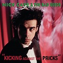 Nick Cave And The Bad Seeds Released "Kicking Against The Pricks" 35 ...