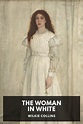 The Woman in White, by Wilkie Collins - Free ebook download - Standard ...