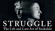 Struggle: The Life and Lost Art of Szukalski (2018) – Review – My Filmviews