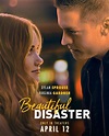 Beautiful Disaster Movie (2023) Cast, Release Date, Story, Budget ...